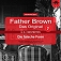 Father Brown - Das Original 7: Die falsche Form